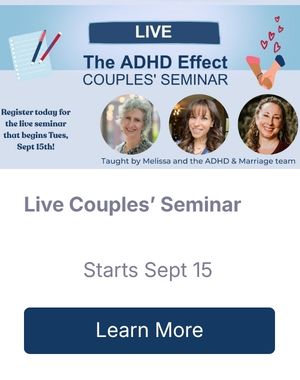 Live ADHD Effect Couples Seminar